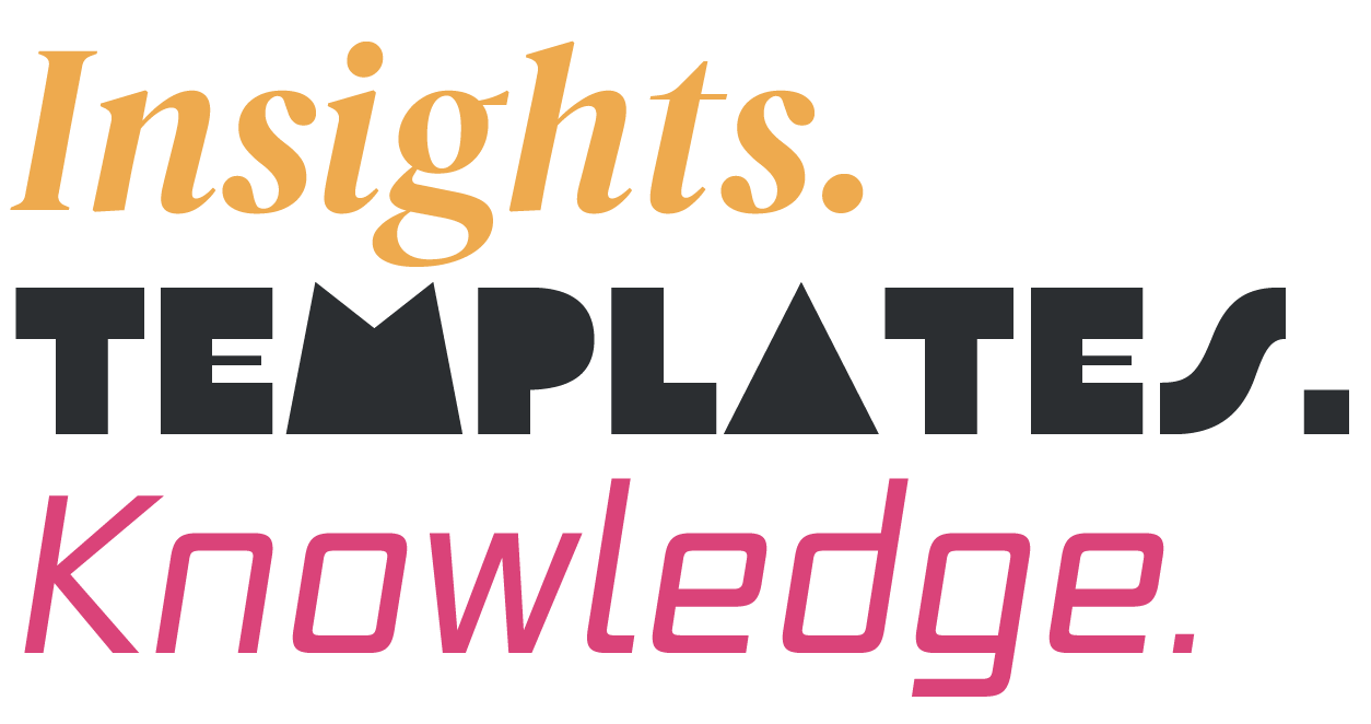 Insights. Templates. Knowledge.